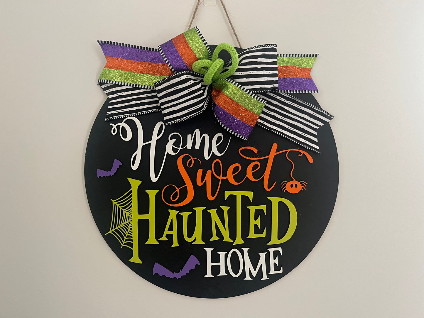 Home Sweet Haunted Home Door Hanger