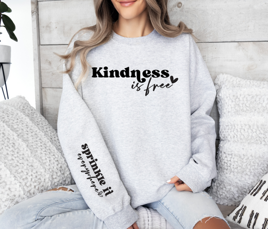 Kindness is Free Crewneck