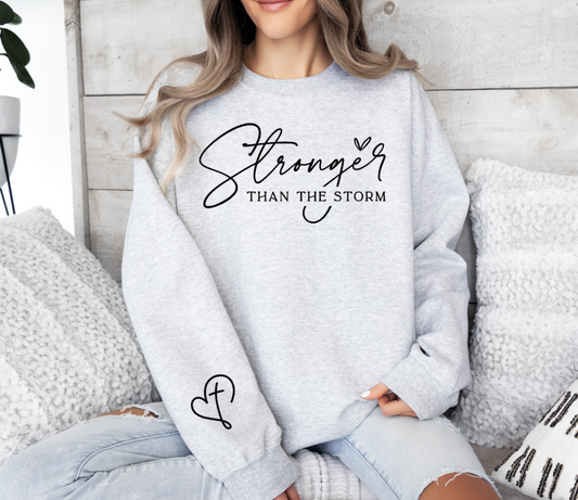 Stronger than the Storm Crewneck