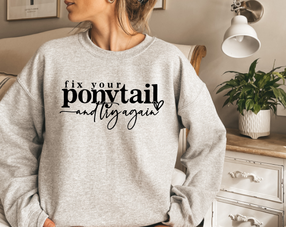 Fix Your Ponytail Crewneck